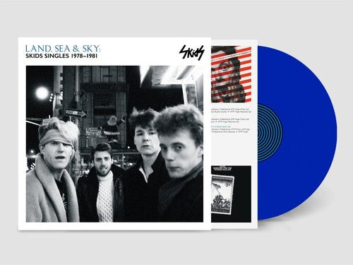 Skids - Land Sea & Sky: Skids Singles 1978-1981 [Bleu]